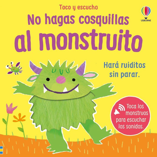 No hagas cosquillas al monstruito - Usborne.