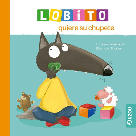 Lobito quiere su chupete.