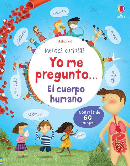 Yo me pregunto… El cuerpo humano.