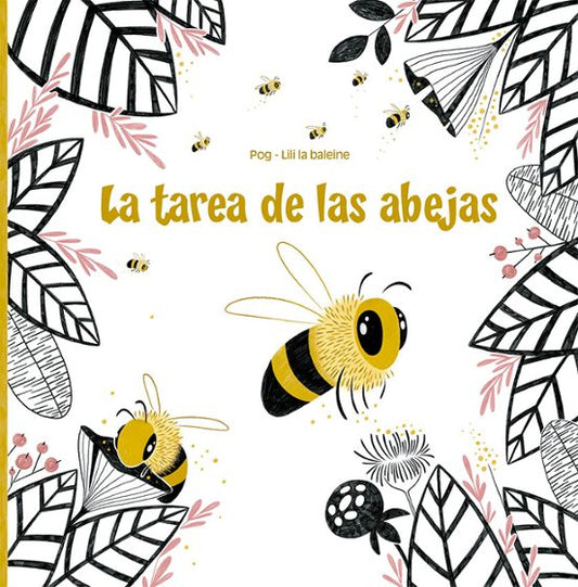 La tarea de las abejas.