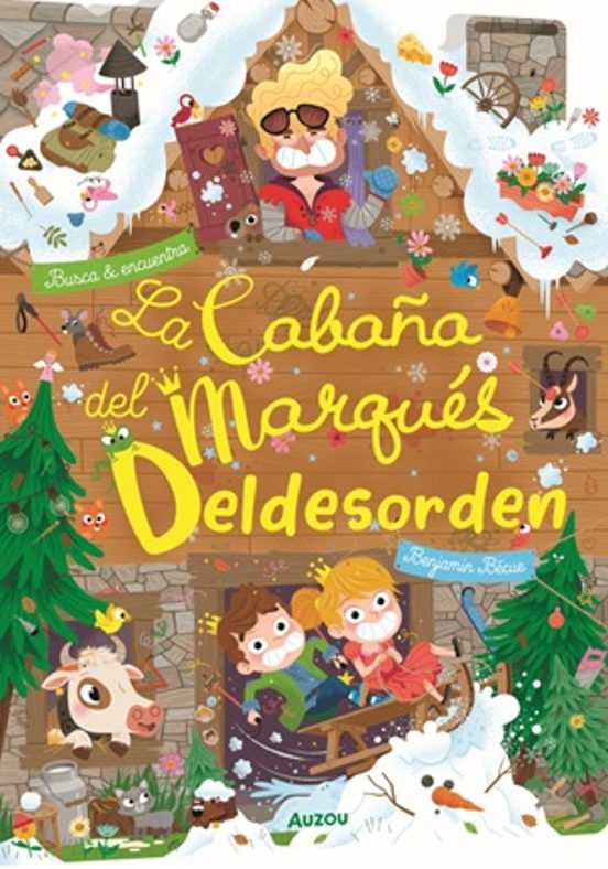 La cabaña del Marqués Deldesorden.