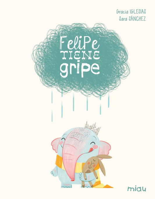 Felipe tiene gripe Edición especial 10 años.