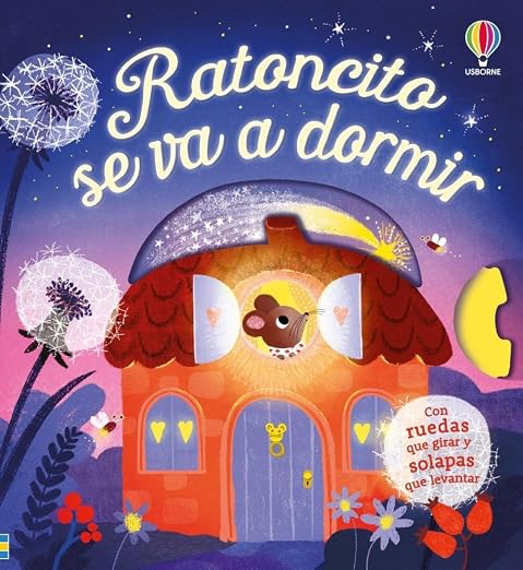 Ratoncito se va a dormir - Usborne.