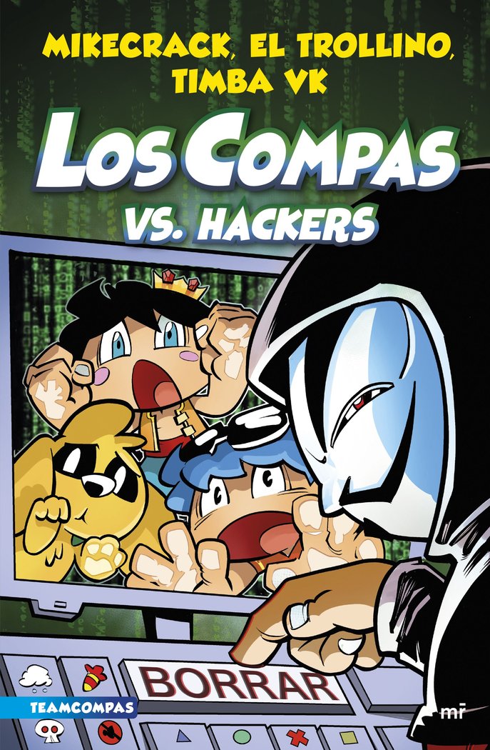 Los compas 7 Los compas vs Hackers