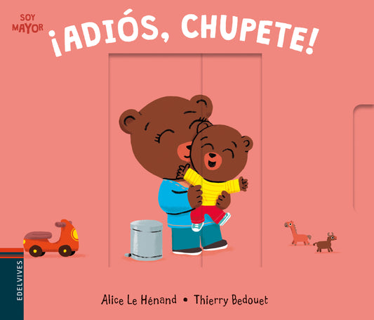 Adiós, chupete