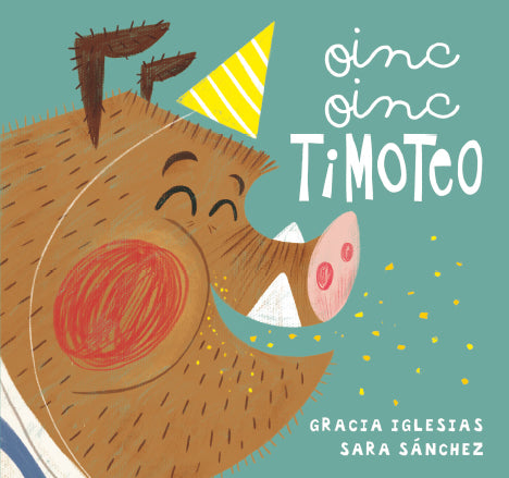 Oinc oinc timoteo