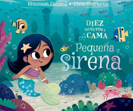 Diez minutos y a la cama pequeña sirena