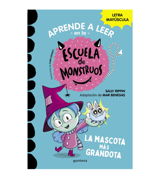 Aprende a leer en la escuela de monstruos 1 La mascota grandota