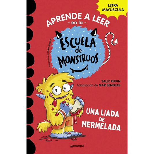 Aprende a leer en la escuela de monstruos 2 Una liada de mermelada