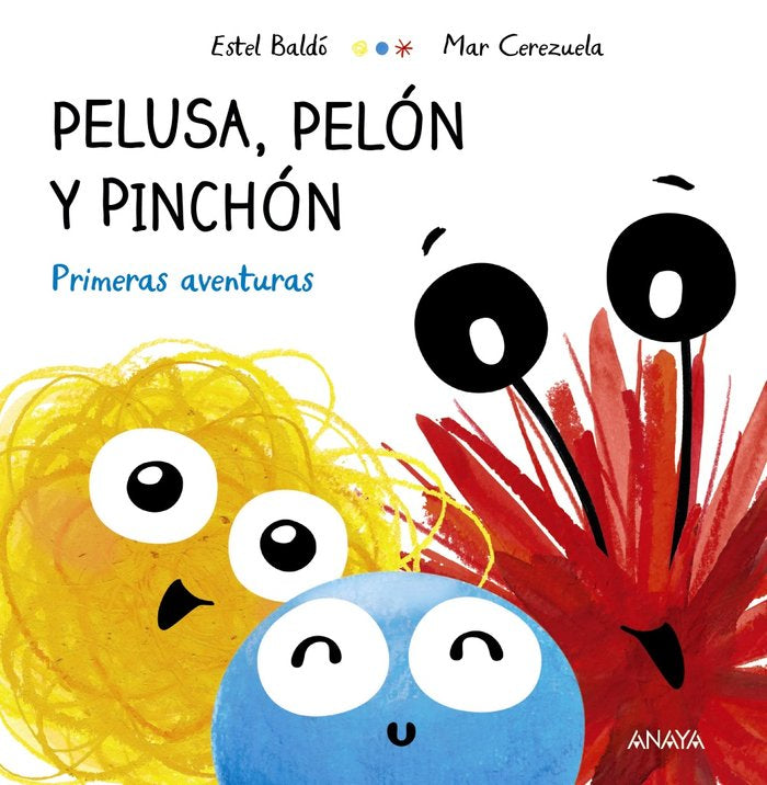 Pelusa Pelón y Pinchón Primeras aventuras