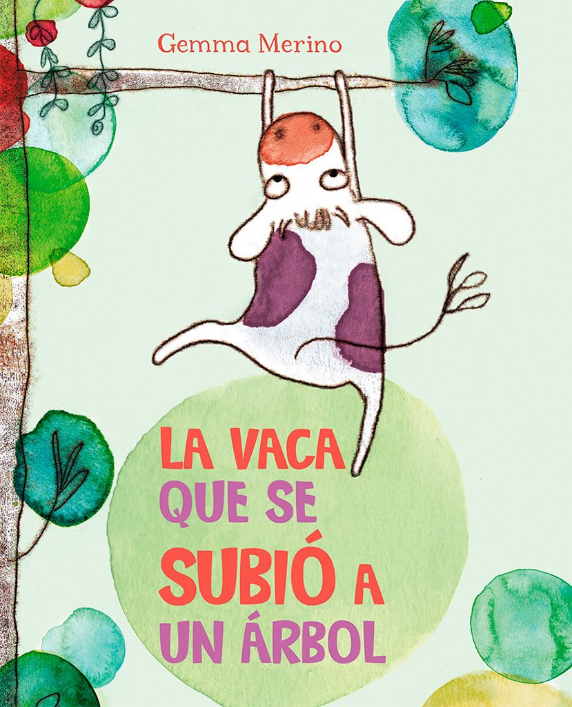 La vaca que se subió a un árbol
